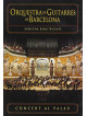 Orquestra De Guitarres De Barcelona - Concert Au Palau