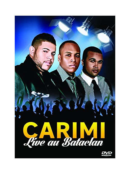 Carimi - Live Au Bataclan