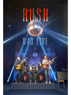 Rush - R40 Live