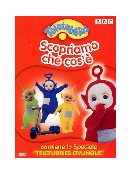 Teletubbies - Scopriamo Che Cos'E'