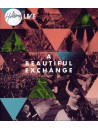 Hillsong Live - A Beautiful Exchange