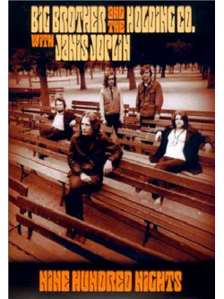 Big Brother And The Holding Company - Nine Hundred Nights