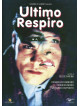 Ultimo Respiro