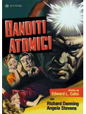 Banditi Atomici