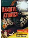 Banditi Atomici