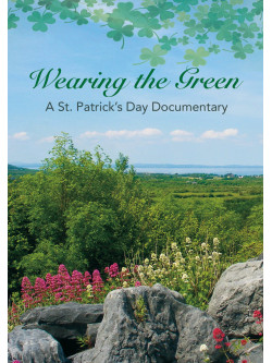 Wearing The Green: A Documentary On St. Patrick'S Day