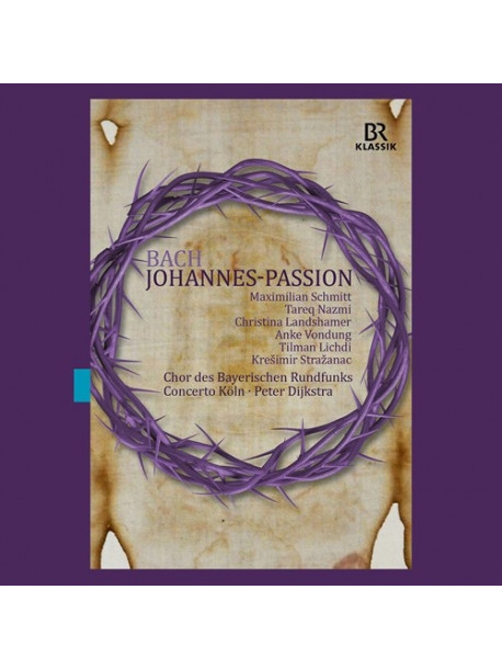 Bach - Johannes-Passion Bwv 245 - Peter Dijkstra