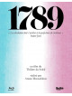 1789 - The Revolution Stops When Perfect Happiness Is Reached