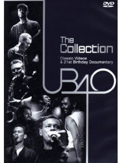 Ub40 - The Collection - Classic Videos & 21St Birthday Concert