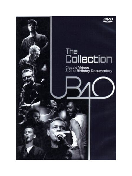 Ub40 - The Collection - Classic Videos & 21St Birthday Concert