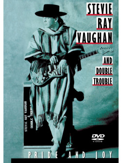 Stevie Ray Vaughan And Double Trouble - Pride And Joy