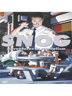 Snog - Adventures In Capitalism