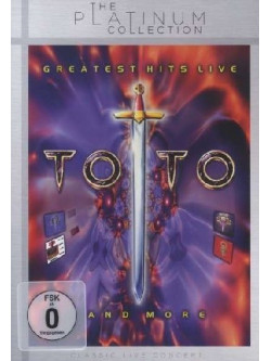 Toto - Greatest Hits Live And More / The Ultimate Clip Collection (The Platinum Collection)