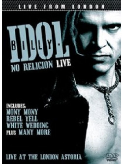 Billy Idol - No Religion Live