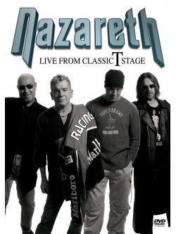 Nazareth - Live From Classic T Stage