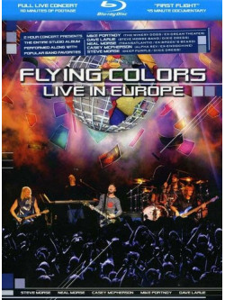 Flying Colors - Live In Europe