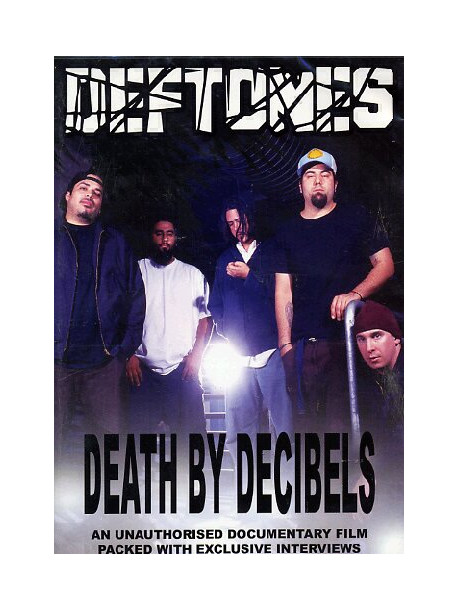 Deftones - Death By Decibels