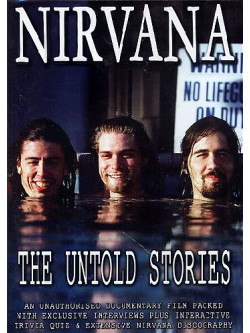 Nirvana - The Untold Stories