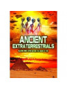 Ancient Extraterrestrials: Aliens And Uf