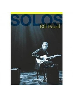 Frisell, Bill - Solos:the Jazz Sessions