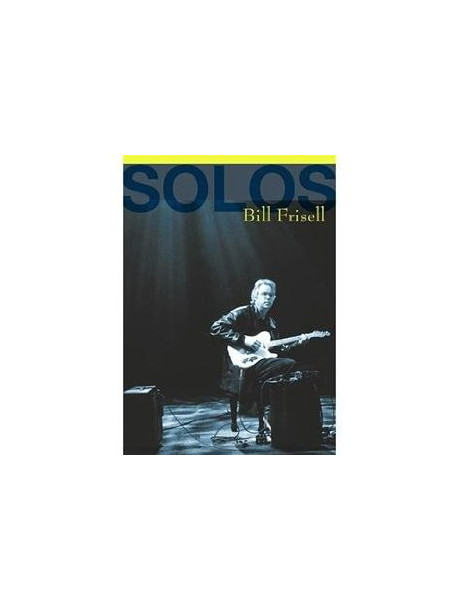 Frisell, Bill - Solos:the Jazz Sessions