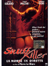 Snuff Killer - La Morte In Diretta