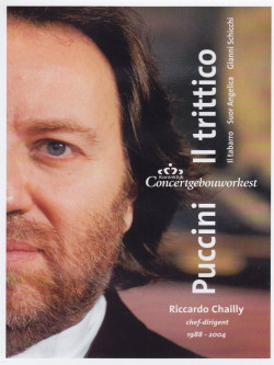 Puccini - Il Trittico  - Chailly Riccardo Dir
