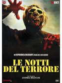 Notti Del Terrore (Le)