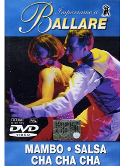 Impariamo A Ballare - Mambo / Salsa / Cha Cha Cha