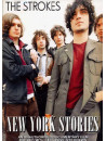 Strokes (The) - New York Stories