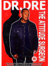 Dr. Dre - The Attitude Surgeon