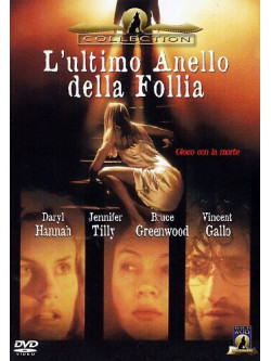 Ultimo Anello Della Follia (L')