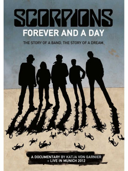 Scorpions - Forever And A Day+Live In M. (2 Dvd)