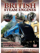 British Steam Engines - A Voyage Into The Past [Edizione: Regno Unito]