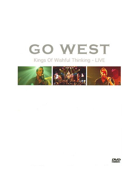 Go West - Kings Of Wishful Thinking Live