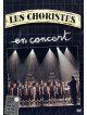 Choristes (Les) - En Concert