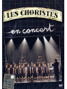 Choristes (Les) - En Concert