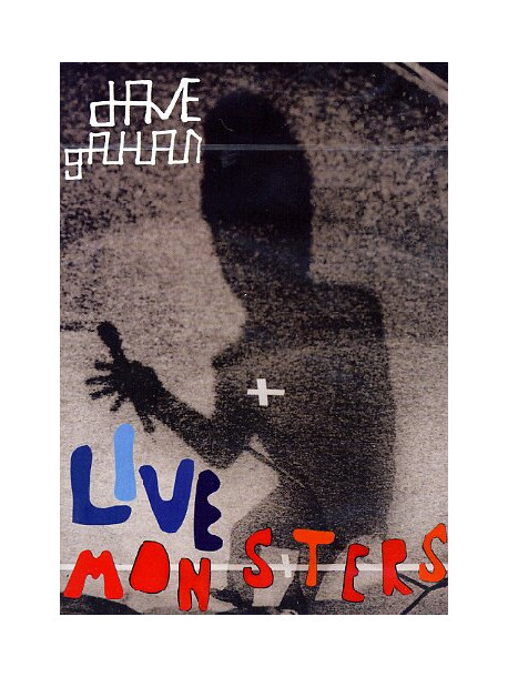 Dave Gahan - Live Monsters