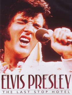 Elvis Presley - The Last Stop Hotel