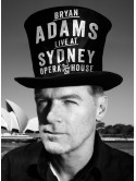 Bryan Adams - Live At Sydney Opera House