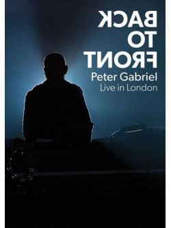 Peter Gabriel - Back To Front - Live