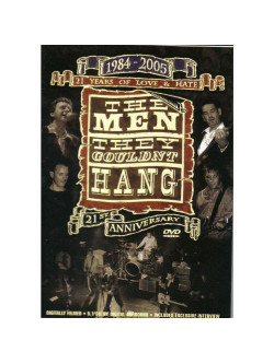 Men They Couldn't Hang - 21 Years Of Love And Hate