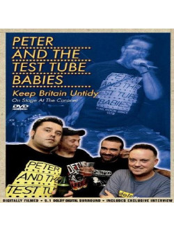 Peter & The Test Tube Babies - Keep Britain Untidy