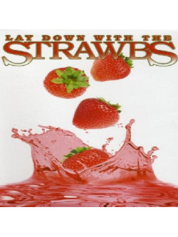 Strawbs - Lay Down With