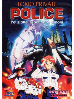 Tokio Private Police - Poliziotte, Robottoni & Pistoni