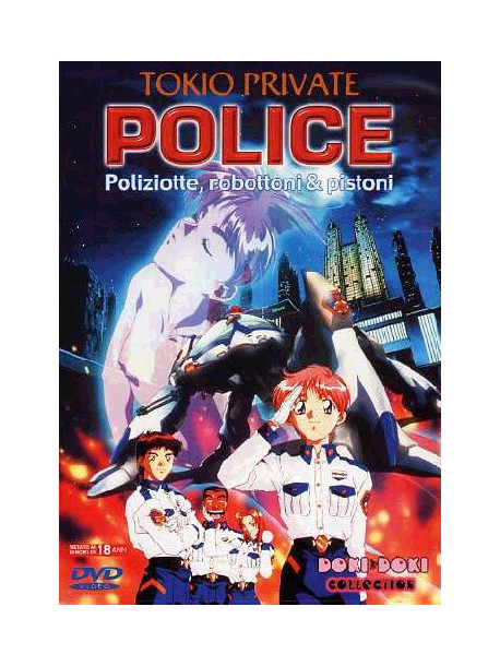 Tokio Private Police - Poliziotte, Robottoni & Pistoni