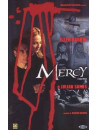 Mercy - Senza Pieta'