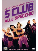 S Club Allo Specchio