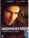 Highwaymen - I Banditi Della Strada