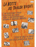 Notte Dei Trailer Viventi (La)